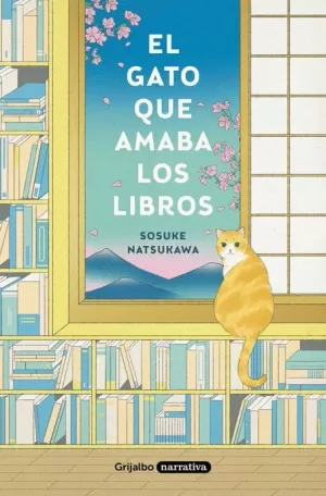 GATO QUE AMABA LOS LIBROS