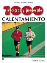 1000 EJERCICIOS Y JUEGOS DE CALENTAMIENTO