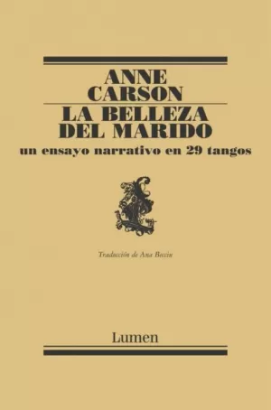 BELLEZA DEL MARIDO UN ENSAYO NARRATIVO EN 29 TANGOS