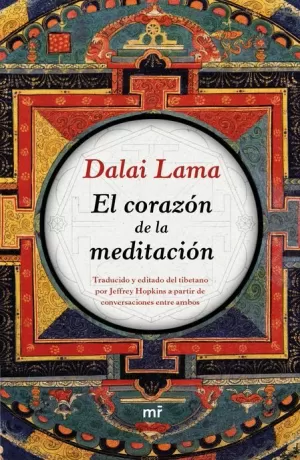 CORAZÓN DE LA MEDITACIÓN EL