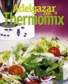 ADELGAZAR CON THERMOMIX, EL RINCÓN DEL PALADAR