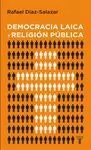 DEMOCRACIA LAICA Y RELIGION PUBLICA