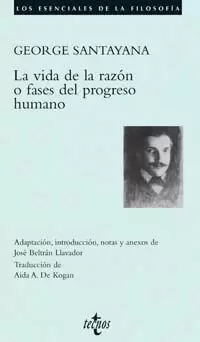 LA VIDA DE LA RAZON O FASES DEL PROGRESO HUMANO