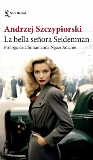 LA BELLA SEÑORA SEIDENMAN