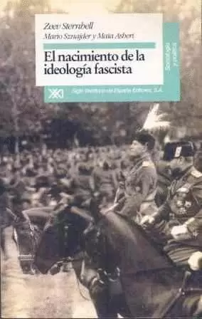 NACIMIENTO IDEOLOGIA FASCISTA-STERHEL