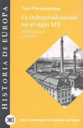 INDUSTRIALIZACION SIGLO XIX HA.EUROPA