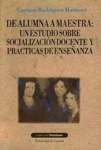 DE ALUMNA A MAESTRA UN ESTUDIO SOBRE SOCIALIZACION DOCENTE...