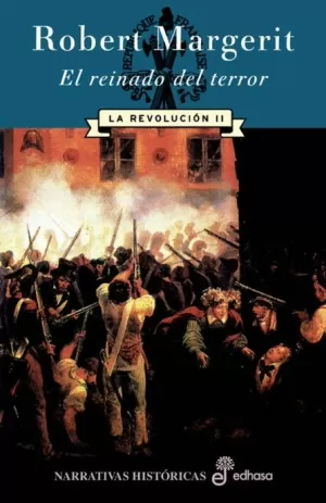 REINADO DEL TERROR,EL LA REVOLUCION II