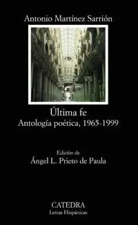 ULTIMA FE ANTOLOGIA POETICA 1965-1999