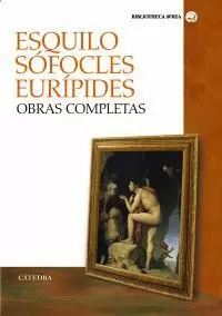 ESQUILO SOFOCLES EURIPIDES