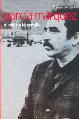 GARCIA MARQUEZ EL VAIAJE A LA SEMILLA