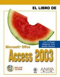 ACCESS 2003. EL LIBRO DE