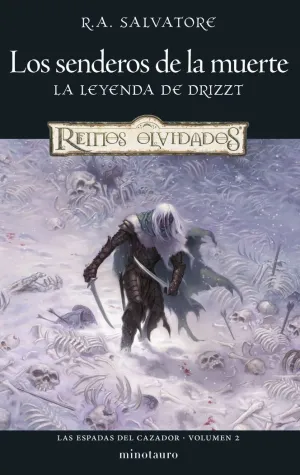 LAS ESPADAS DEL CAZADOR Nº 02 / 03 LOS SENDEROS DE LA MUERTE