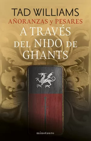 AÑORANZAS Y PESARES Nº 03 / 04 A TRAVÉS DEL NIDO DE GHANTS