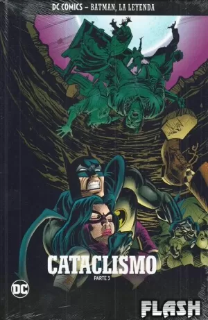 BATMAN, LA LEYENDA NÚM 55 : CATACLISMO PARTE 03