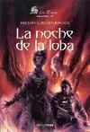 NOCHE DE LA LOBA LA