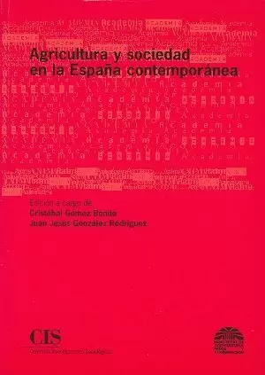 AGRICULTURA Y SOCIEDAD ESPAÐA CONTEMPORA