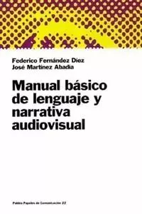 MANUAL BASICO DE LENGUAJE Y NARRATIVA AUDIOVISUAL