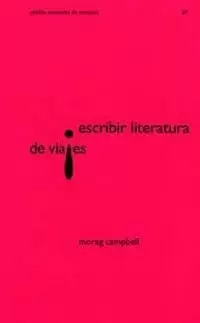 ESCRIBIR LITERATURA DE VIAJES