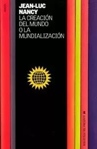 CREACION DEL MUNDO O LA MUNDIALIZACION