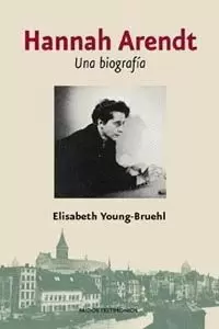 HANNAH ARENDT UNA BIOGRAFIA