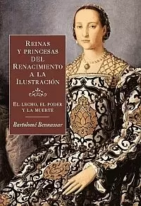 REINAS Y PRINCESAS DEL RENACIMIENTO A LA ILUSTRACION