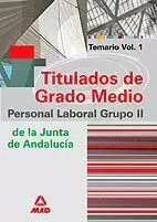 TITULAADOS GRADO MEDIO JUNATA AND. TEMARIO VOL. 1