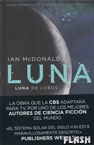 TRILOGÍA LUNA 02 : LUNA DE LOBOS