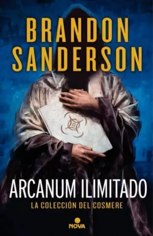 ARCANUM ILIMITADO : LA COLECCIÓN DEL COSMERE