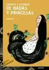 CUENTOS Y LEYENDAS DE HADAS Y PRINCESAS