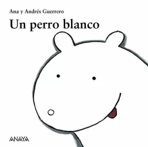 UN PERRO BLANCO