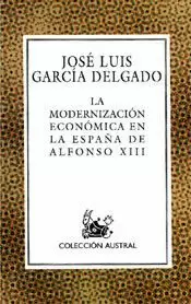 MODERNIZACION ECONOMICA EN LA ESPAÑA DE ALFONSO XIII
