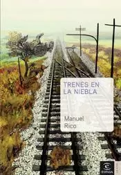 TRENES EN LA NIEBLA