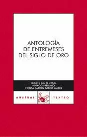 ANTOLOGIA DE ENTREMESES DEL SIGLO DE ORO