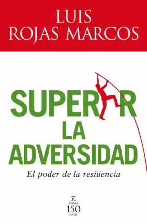 SUPERAR LA ADVERSIDAD EL PODER DE LA RISILENCIA