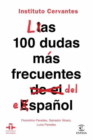 100 DUDAS MÁS FRECUENTES DEL ESPAÑOL