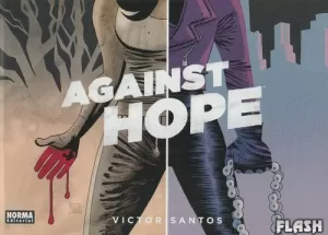 AGAINST HOPE