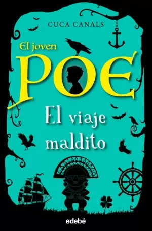 JOVEN POE 09 : EL VIAJE MALDITO