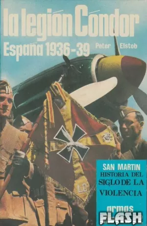 LEGION CONDOR LA ESPAÑA 1936-39