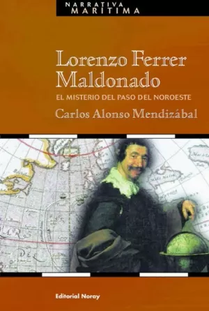 LORENZO FERRER MALDONADO MISTERIO DEL PASO NOROEST
