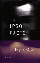 IPSO FACTO