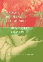 MADAME DU DEFFAND Y SU MUNDO BEM-38