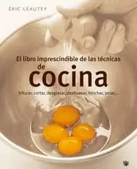 LIBRO IMPRESCINDIBLE TECNICAS DE COCINA