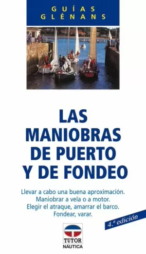 MANIOBRAS DE PUERTO Y FONDEO