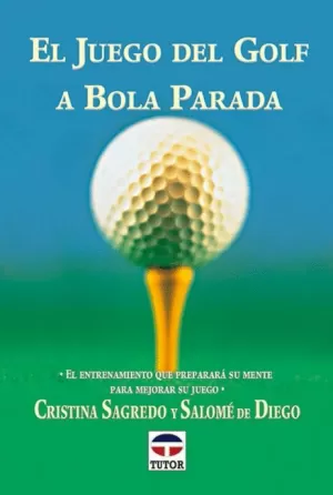 JUEGO DEL GOLF A BOLA PARADA TUTOR