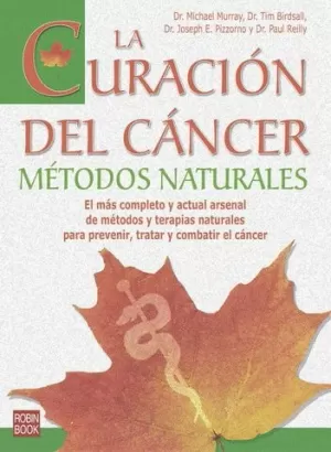 CURACION DEL CANCER METODOS NATURALES