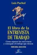 LIBRO DE LA ENTREVISTA DE TRABAJO. 3ª ED