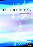 TAI CHI CHUAN. EJERCICIOS BASICOS VOL.I