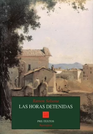 LAS HORAS DETENIDAS