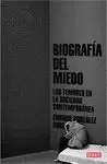 BIOGRAFIA DEL MIEDO